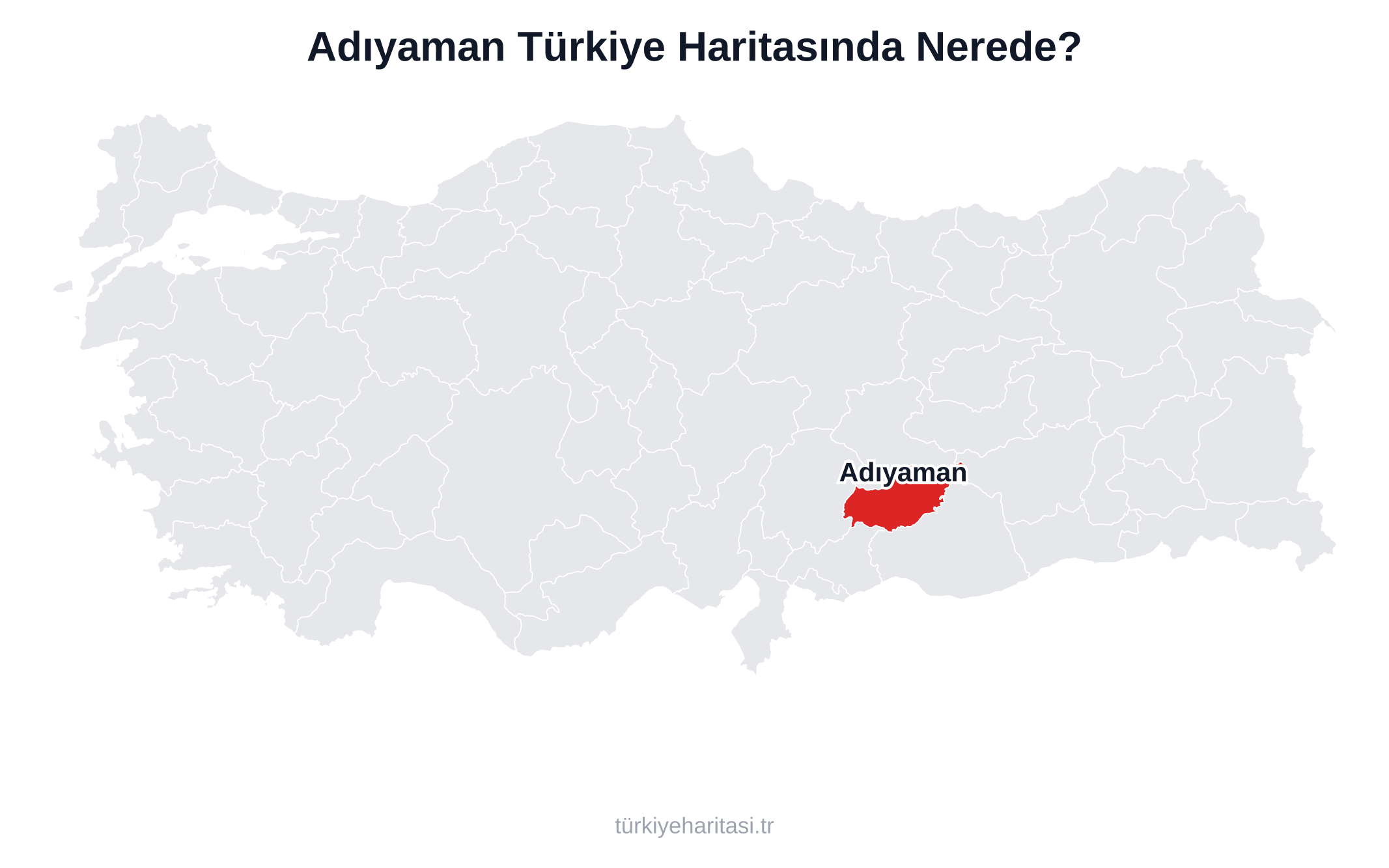 Adıyaman Türkiye Konum Haritası — Adıyaman ilinin Türkiye haritasındaki yeri